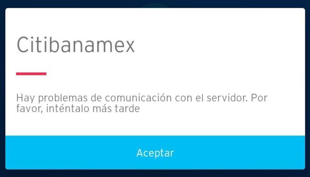 Usuarios reportan fallas en aplicación de Citibanamex. Noticias en tiempo real