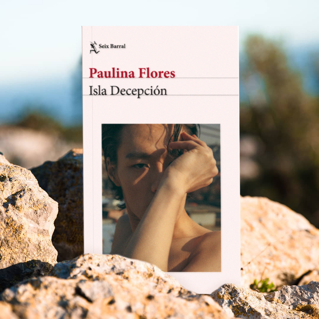'Isla Decepción' de Paulina Flores, soledades que tejen vínculos en alta mar