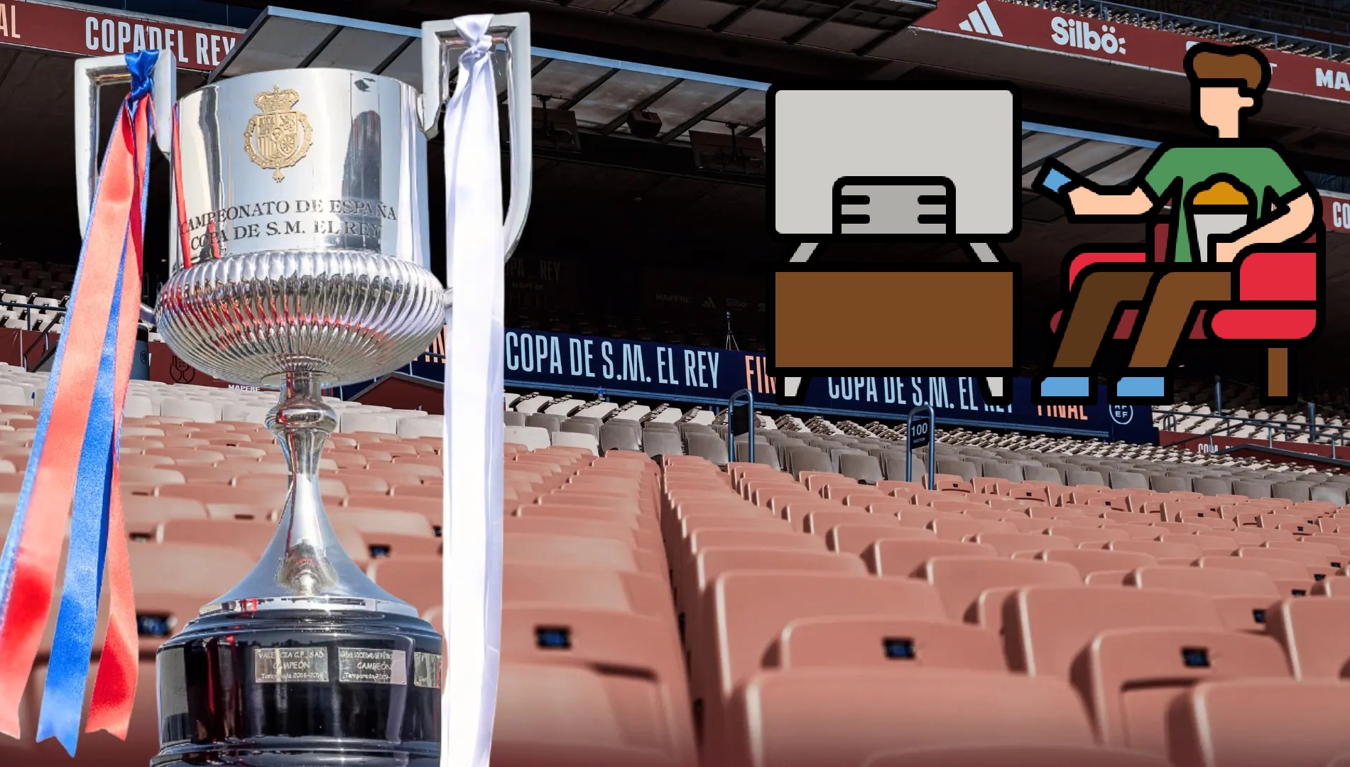 ¿A qué hora y dónde ver la final de la Copa del Rey?. Noticias en tiempo real